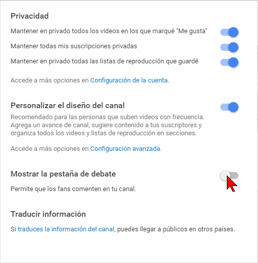 Mostrar la pestaña de debate Permite que los fans comenten en tu canal en cómo deshabilitar los comentarios en tus videos de YouTube