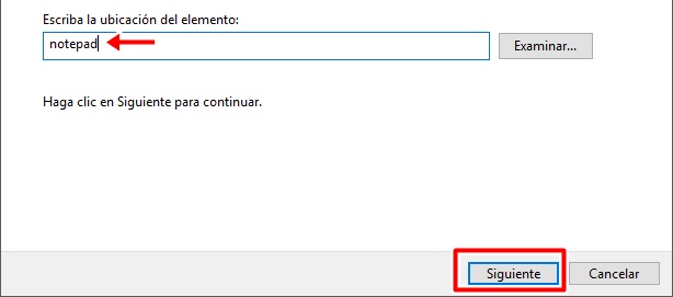 Escribe la palabra notepad y haz clic en siguiente