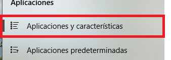 opción de aplicaciones y características en Windows 10